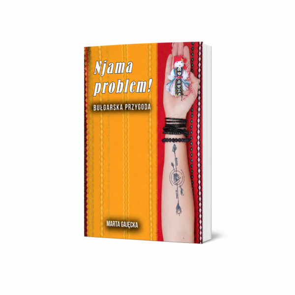 Njama problem! Bułgarska przygoda